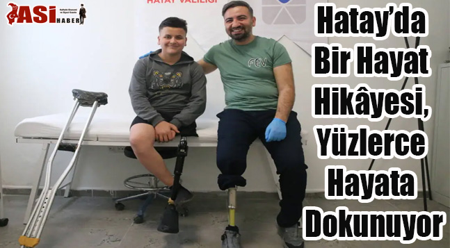 Hatay’da Bir Hayat Hikâyesi, Yüzlerce Hayata Dokunuyor