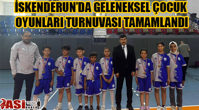 İSKENDERUN’DA GELENEKSEL ÇOCUK OYUNLARI TURNUVASI TAMAMLANDI