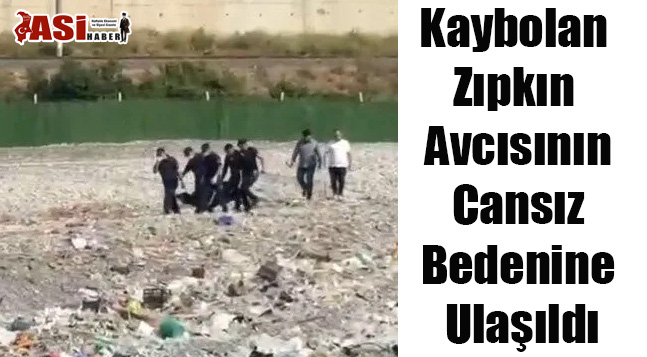 Kaybolan Zıpkın Avcısının Cansız Bedenine Ulaşıldı
