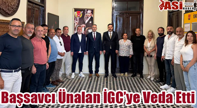Başsavcı Ünalan İGC’ye Veda Etti