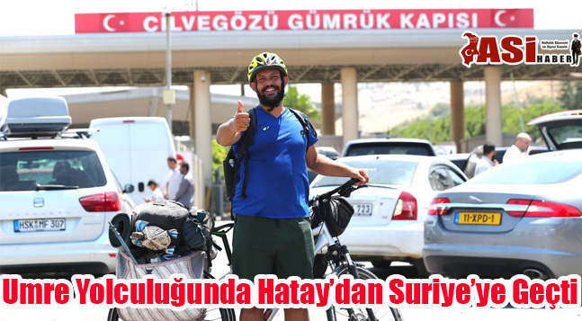 Umre Yolculuğunda Hatay’dan Suriye’ye Geçti