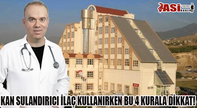 KAN SULANDIRICI İLAÇ KULLANIRKEN BU 4 KURALA DİKKAT!