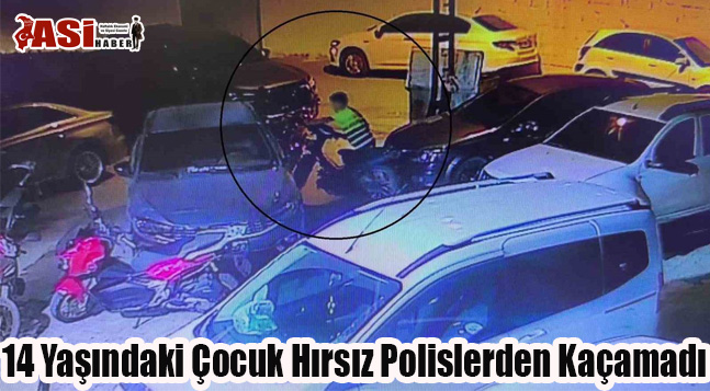 14 Yaşındaki Çocuk Hırsız Polislerden Kaçamadı