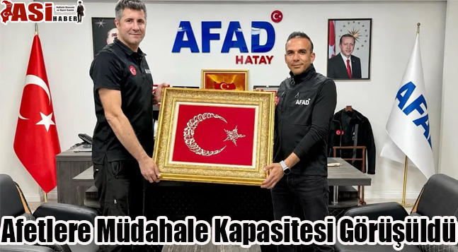 Afetlere Müdahale Kapasitesi Görüşüldü