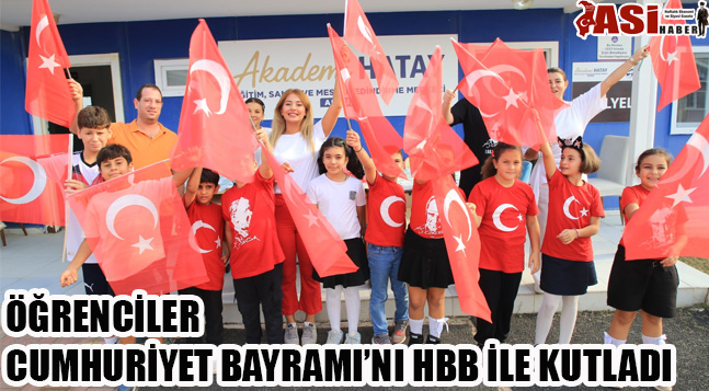 ÖĞRENCİLER, CUMHURİYET BAYRAMI’NI HBB İLE KUTLADI